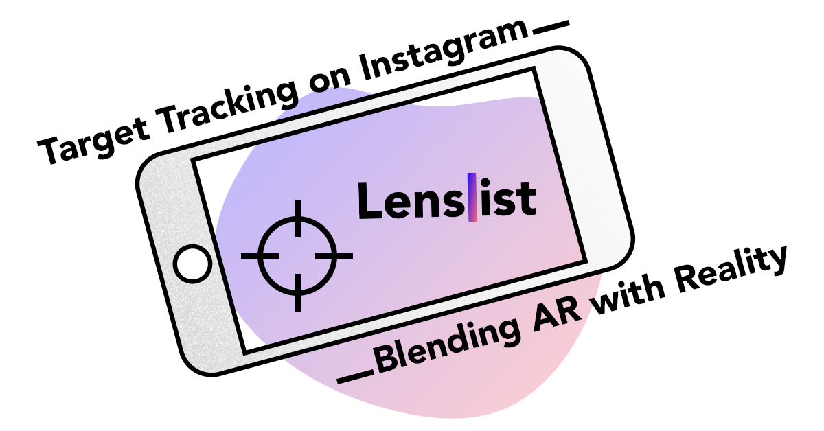 target-tracking-on-instagram-blending-ar-with-reality-lenslist-blog