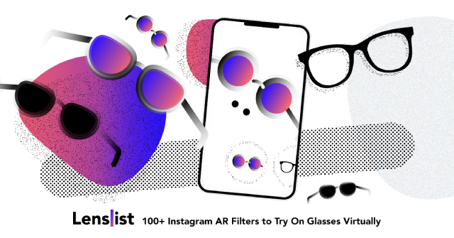 100+ Instagram Filters to Try On Glasses Virtually Lenslist Blog